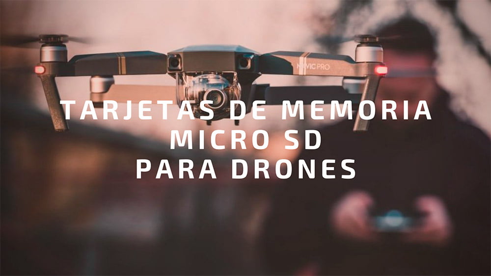 Las mejores tarjetas micro SD para Drones 🛸