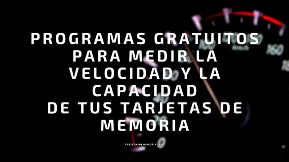 medir-capacidad-velocidad-tarjeta-sd-micro